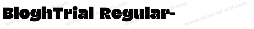 BloghTrial Regular字体转换